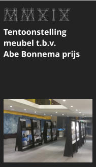 afbeeldingmaat 175x125 pixels MMXIX Tentoonstelling meubel t.b.v. Abe Bonnema prijs  bekijk dit project >